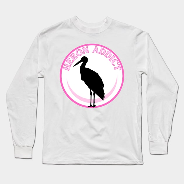 Heron addict Long Sleeve T-Shirt by Caring is Cool